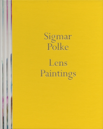 Sigmar Polke: Lens Paintings